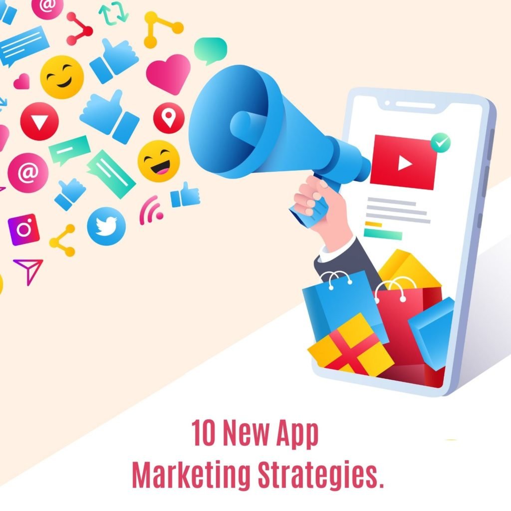 10 New App Marketing Strategies - App Store Optimisation, Mobile App ...